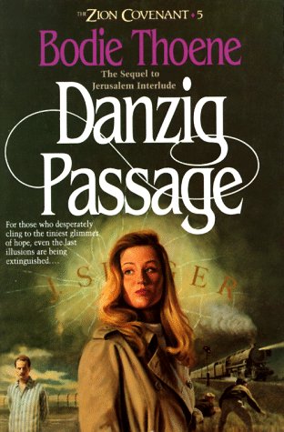 Danzig Passage (The Zion Covenant #5)