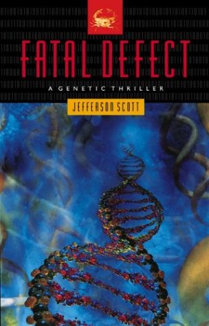 Fatal Defect (Ethan Hamilton Technothrillers Trilogy #3)