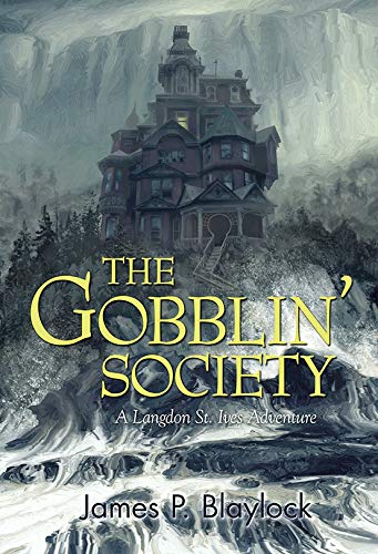 The Gobblin' Society (Langdon St. Ives)