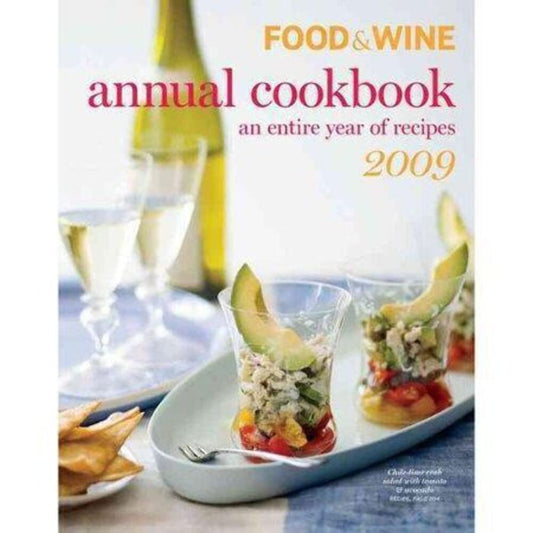 Food & Wine 2009 Annual Cookbook