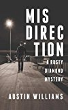 Misdirection: A Rusty Diamond Mystery (rusty Diamond Novels)