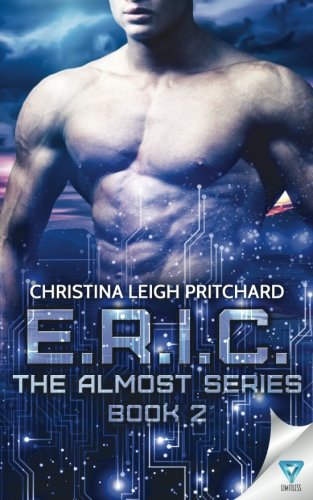 E.R.I.C. (The Almost Series)