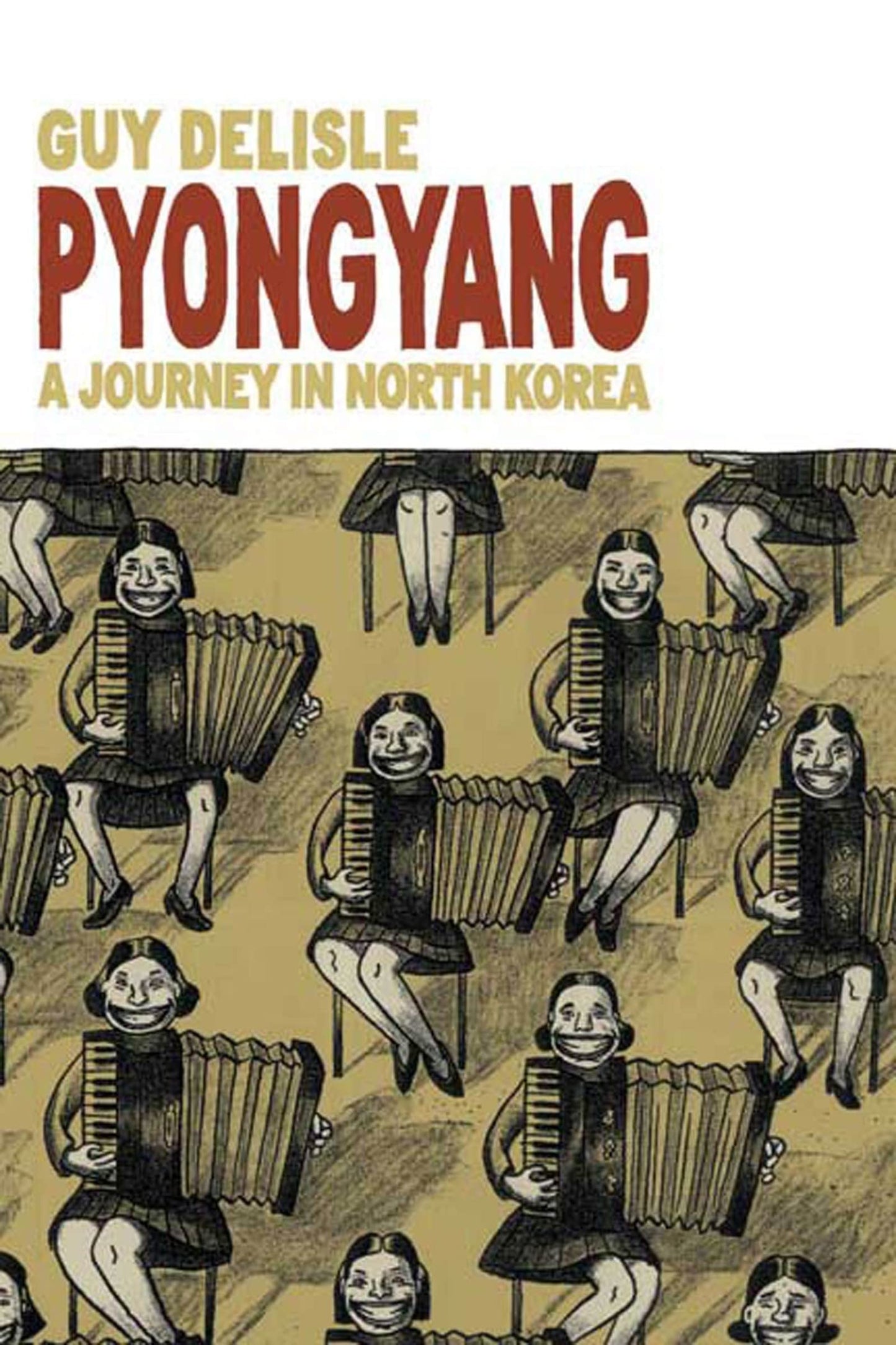 Pyongyang: A Journey in North Korea (No dust jacket)