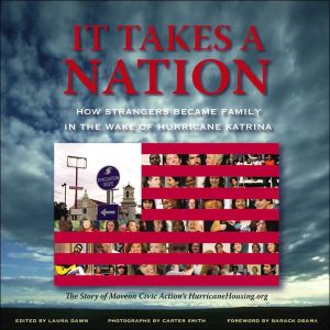 It Takes a Nation: How Strangers Became Family in the Wake of Hurricane Katrina