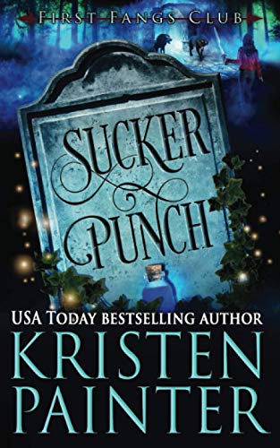 Sucker Punch: A Paranormal Women's Fiction Novel (First Fangs Club)