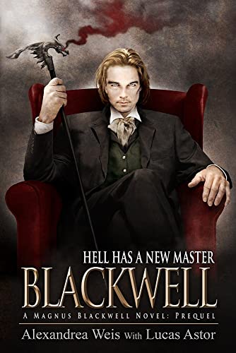 Blackwell: The Prequel (A Magnus Blackwell Novel Book 1)