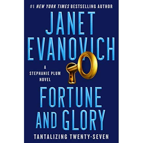 Fortune And Glory - Tantalizing Twenty-seven - A Stephanie Plum Novel