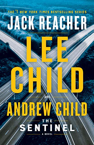 The Sentinel: A Jack Reacher Novel