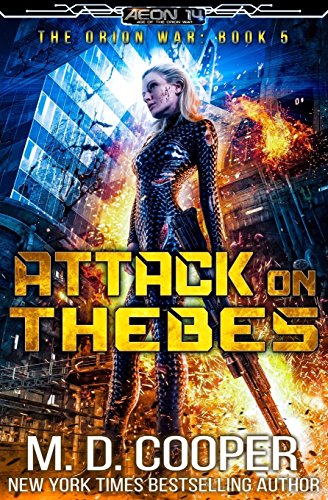 Attack on Thebes: An Aeon 14 Novel (Aeon 14: The Orion War)