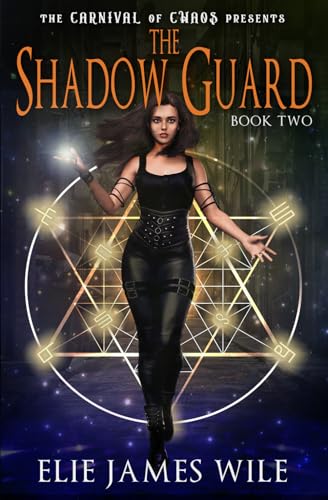 The Shadow Guard: Carnival of Chaos #2