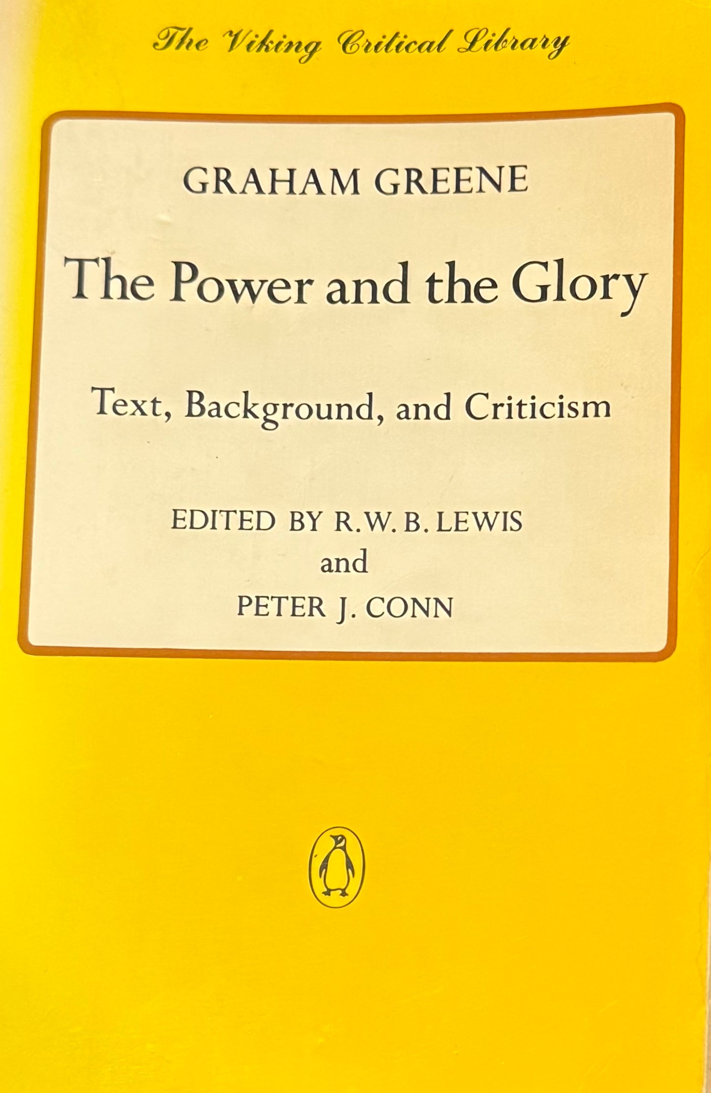 The Power and the Glory: Text, Background, and Criticism