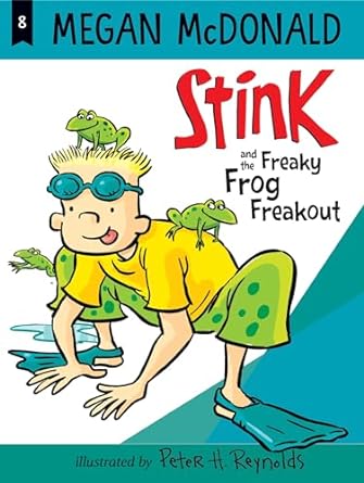 Stink And The Freaky Frog Freakout