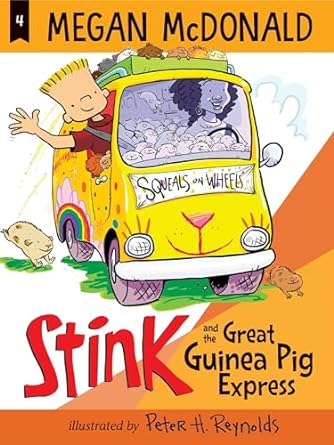 Stink And The Great Guinea Pig Express