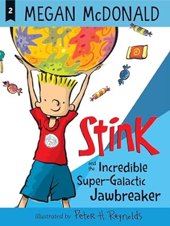 Stink And The Incredible Super-Galactic Jawbreaker