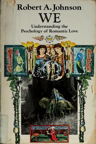 We: Understanding the Psychology of Romantic Love