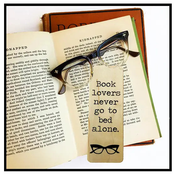 Book Lovers Never Go To Bed Alone Wood Bookmark