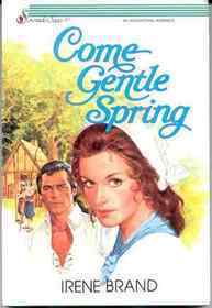 Come Gentle Spring (Sequel to Where Morning Dawns)