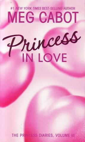 Princess in Love ( The Princess Diaries, Vol. 3)