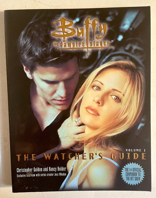 Buffy The Vampire Slayer ~ The Watcher's Guide