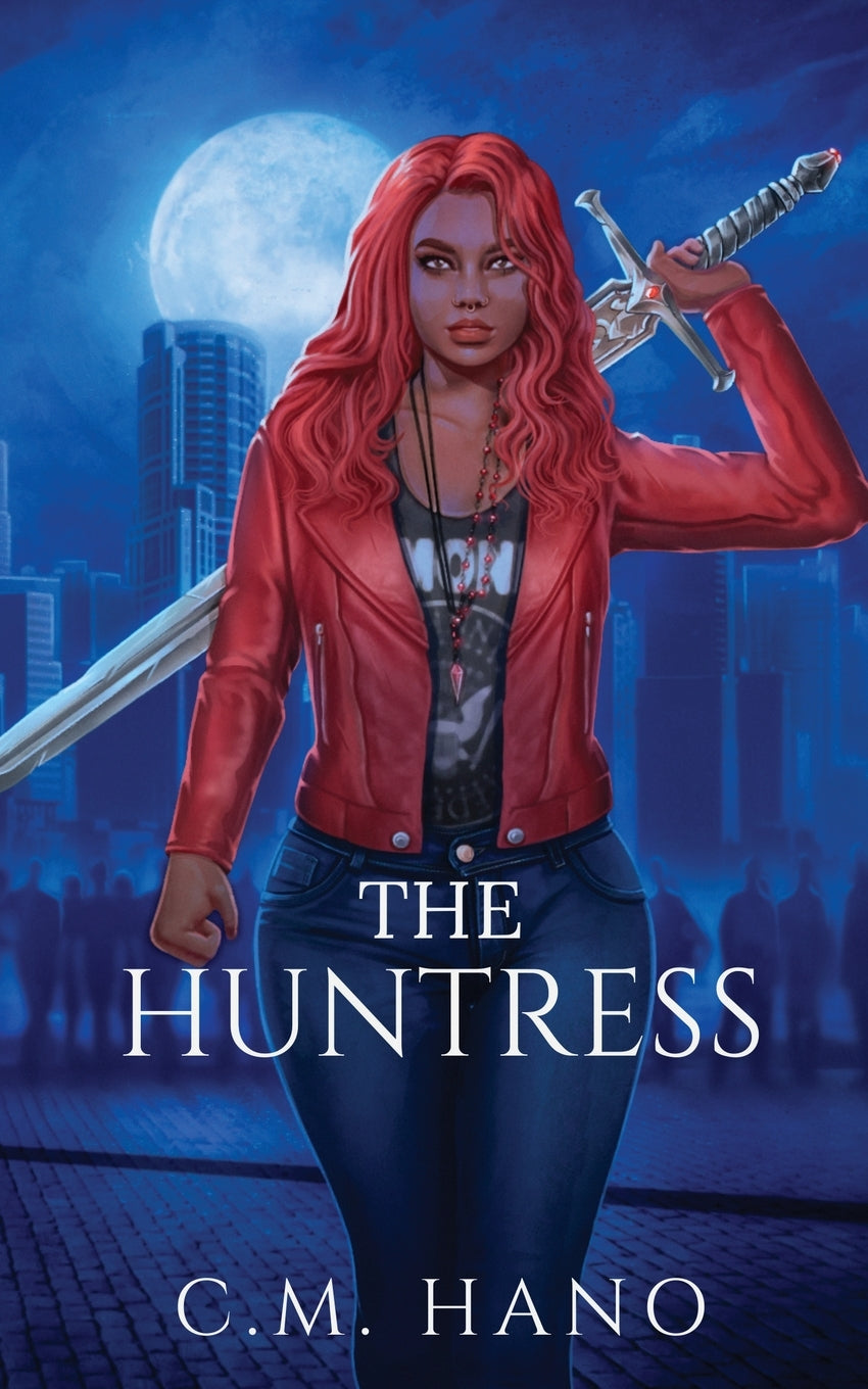 The Huntress: The Huntress Saga (The Huntress: A Paranormal Romance Saga)