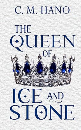 The Queen Of Ice And Stone (PREORDER Releases February 03, 2025)